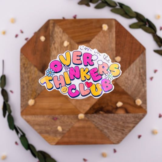 Over Thinker's Club Vinyl Sticker
