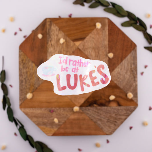 I'd Rather be at Luke's Vinyl Sticker